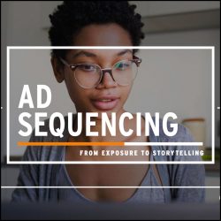 Ad Sequencing