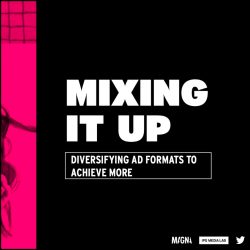 Mixing It Up - Diversifying Ad Formats