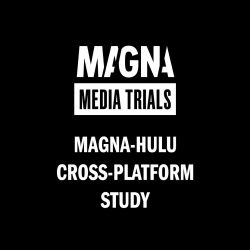 magna hulu cross platform study